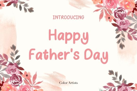 How Happy Father s Day Font Can Elevate Your Small Business Branding