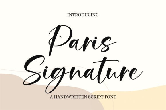 How Paris Signature Font Transformed My Small Business Branding