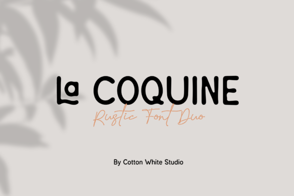 La Coquine: A Rustic Script Font for Handmade Labels, Invitations & Craft Designs